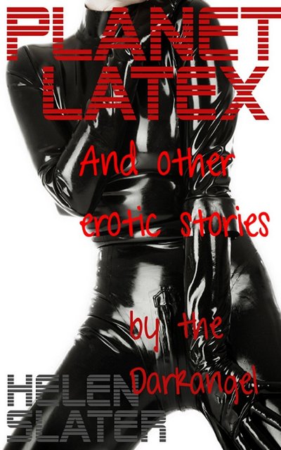 Planet Latex by the Darkangel Helen Slater book cover