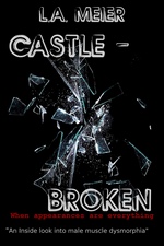 Castle Broken the book by LA Meier